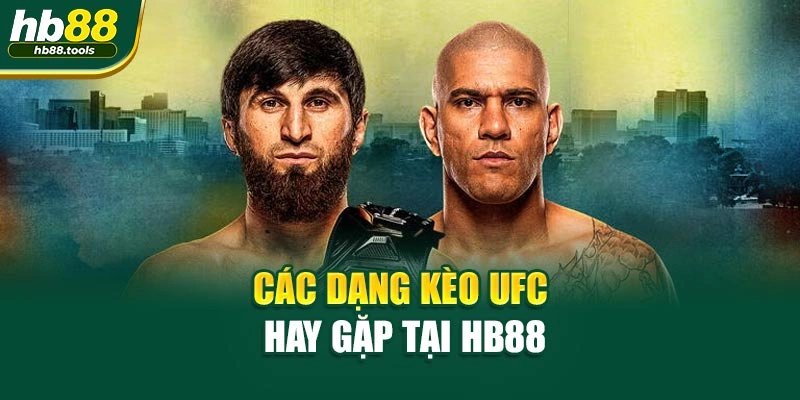 Các dạng kèo UFC hay gặp tại HB88