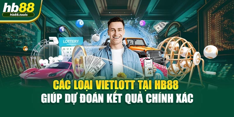 Các loại Vietlott tại HB88 giúp dự đoán kết quả chính xác