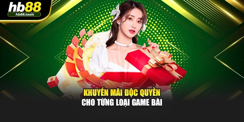 Khuyến mãi độc quyền cho từng loại game bài