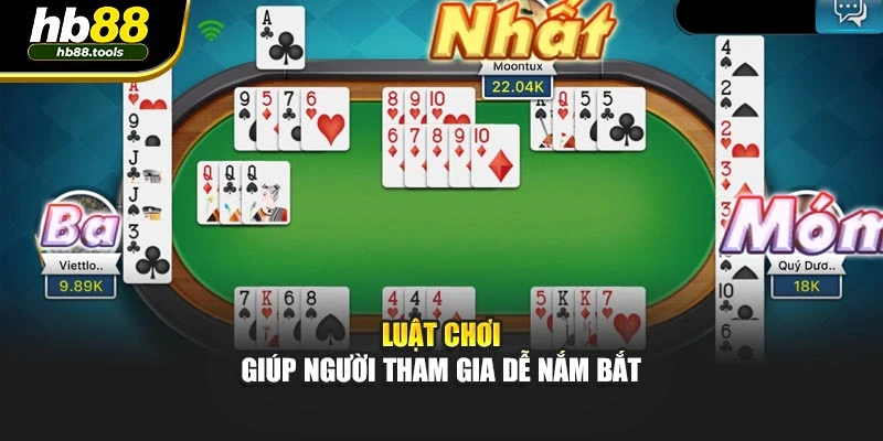 Luật chơi giúp người tham gia dễ nắm bắt