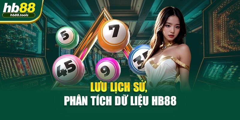 Lưu lịch sử, phân tích dữ liệu HB88