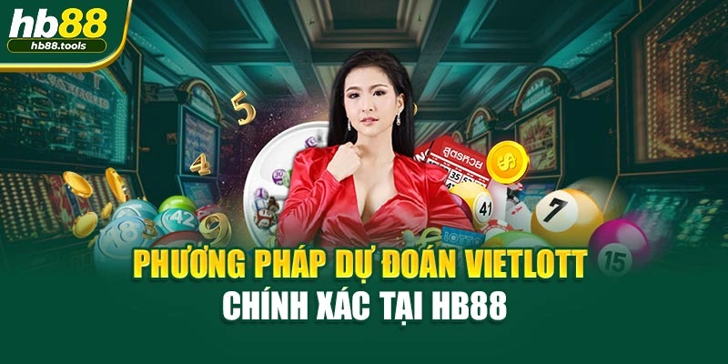 Phương pháp dự đoán Vietlott chính xác tại HB88