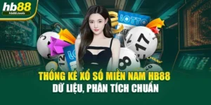 Thống Kê Xổ Số Miền Nam HB88 – Dữ Liệu, Phân Tích Chuẩn