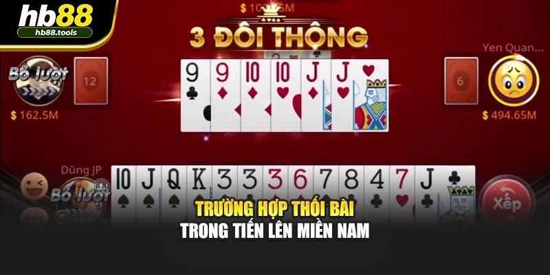 Trường hợp thối bài trong tiến lên miền nam