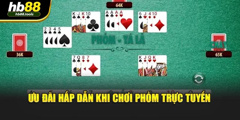 Ưu đãi hấp dẫn khi chơi phỏm trực tuyến